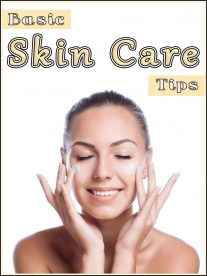 Skin Care - Basic Tips