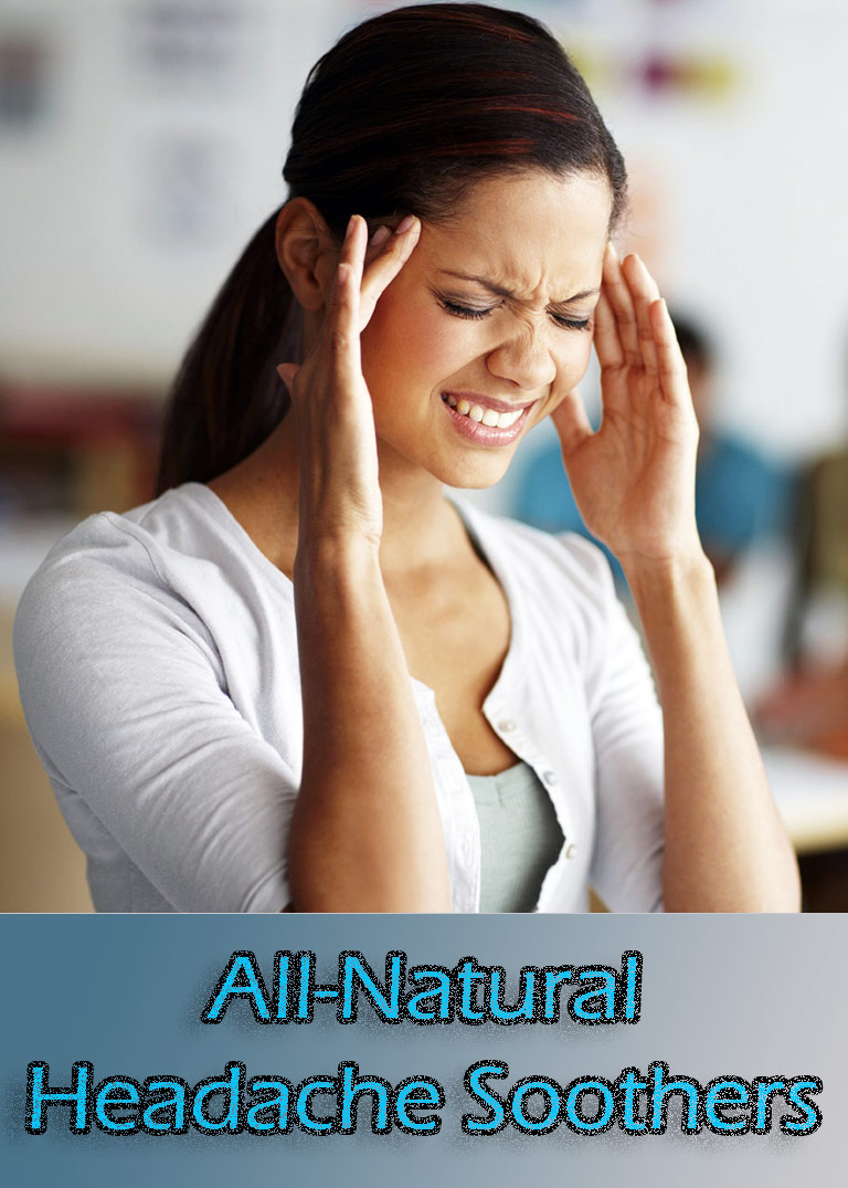 All-Natural Headache Soothers