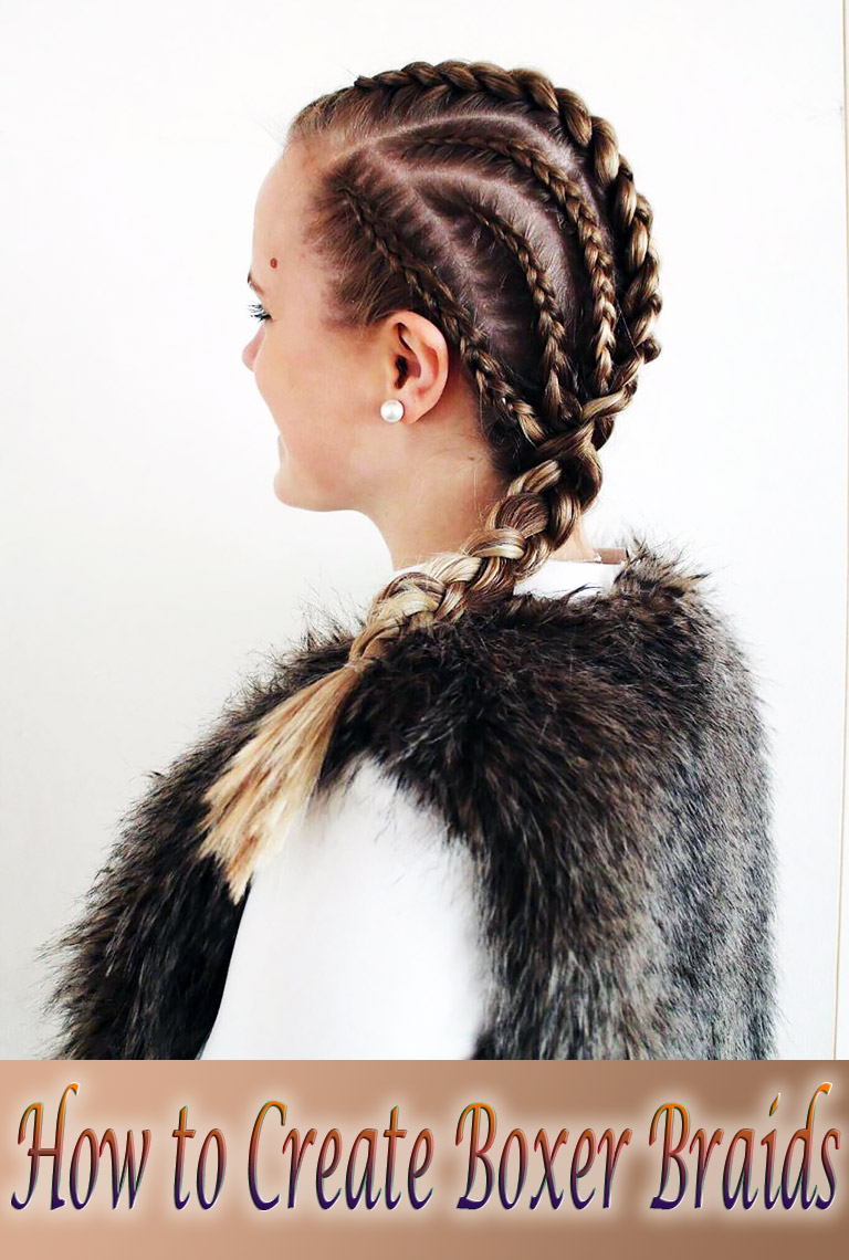 How to Create Boxer Braids – Step by Step Guide