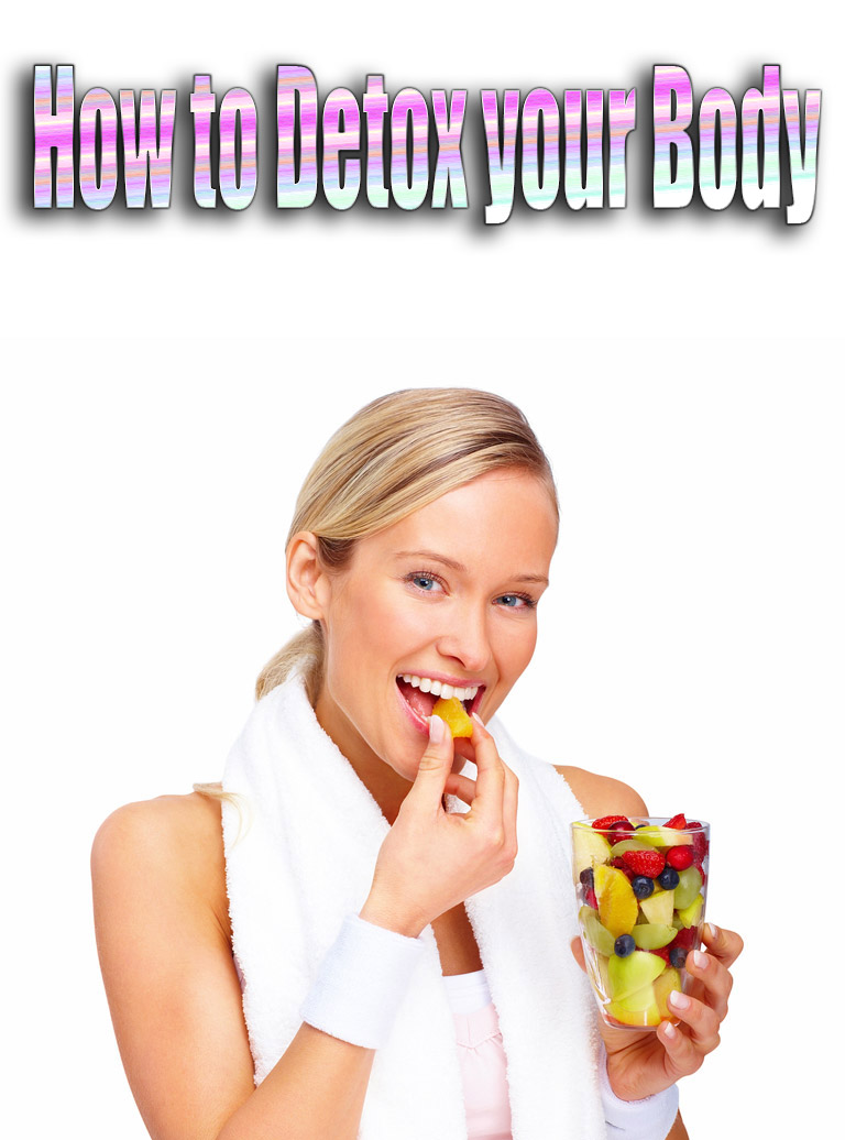 How to Detox your Body