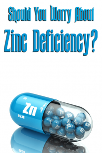 Should You Worry About A Zinc Deficiency