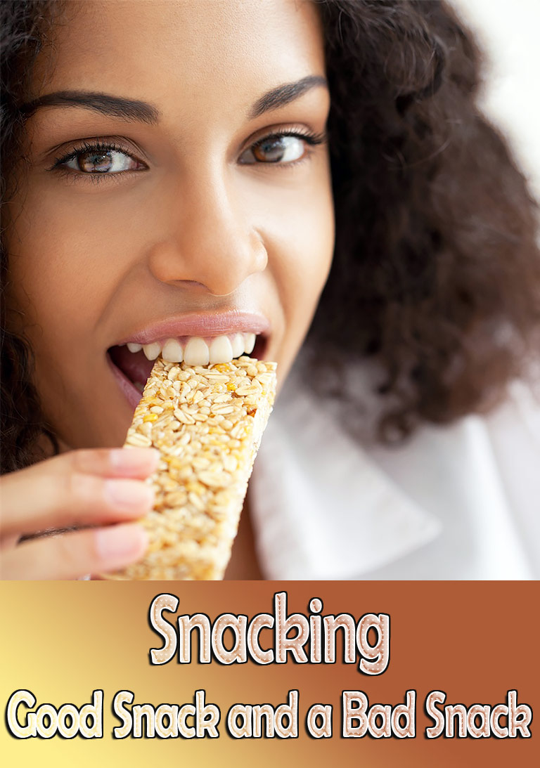Snacking - Good Snack and a Bad Snack