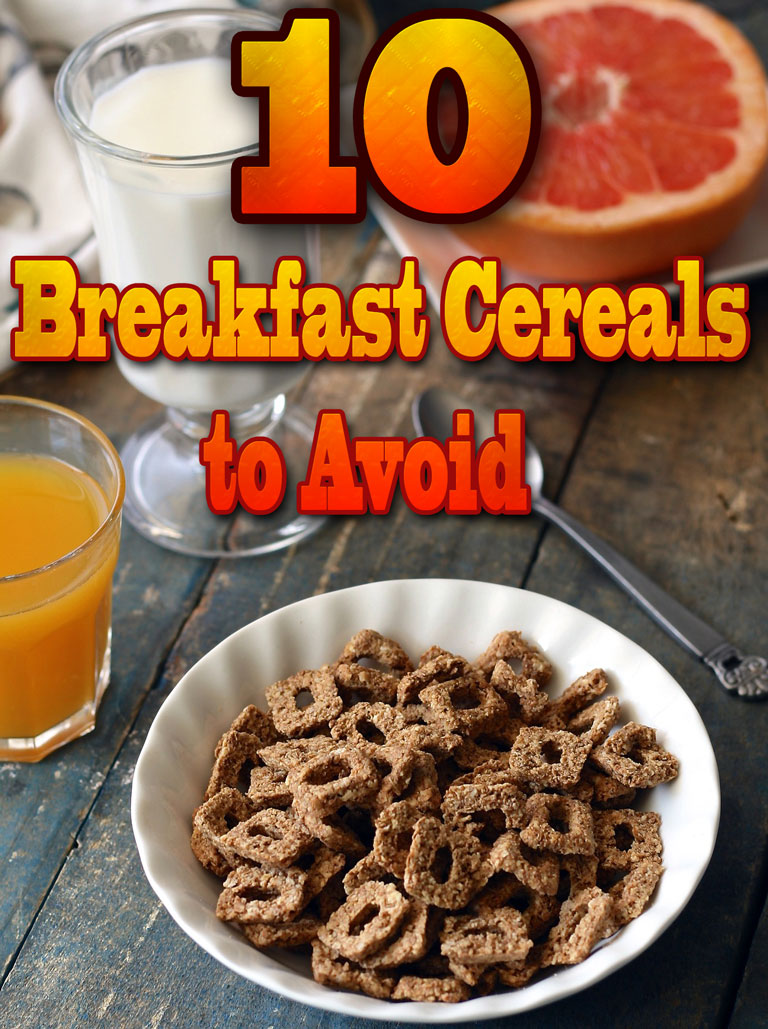 10 Breakfast Cereals to Avoid