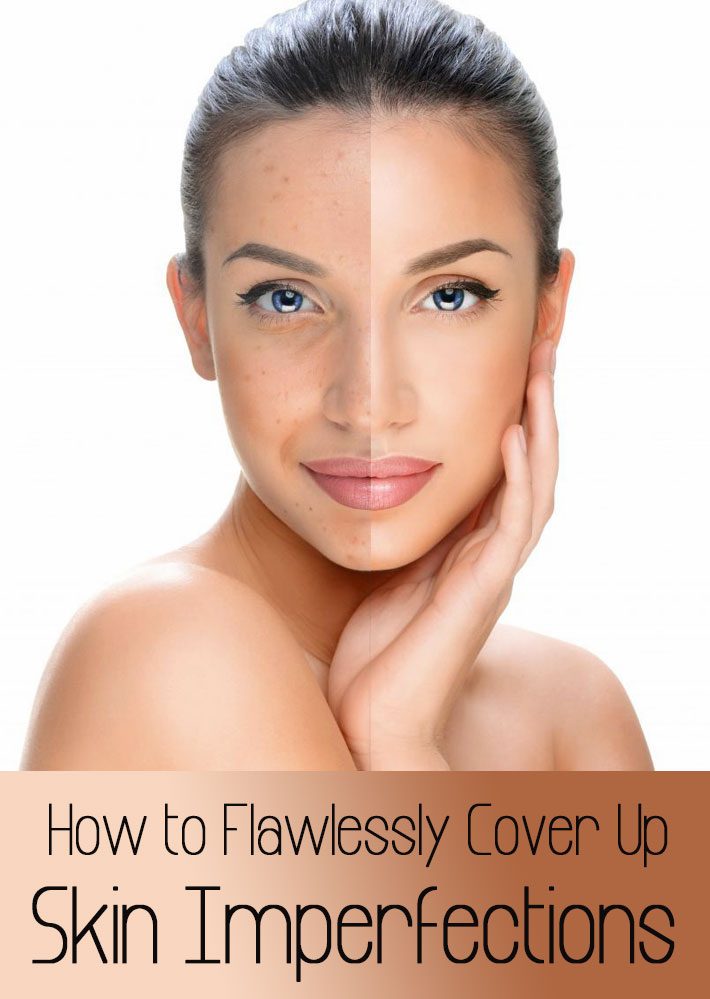How to Flawlessly Cover Up Skin Imperfections