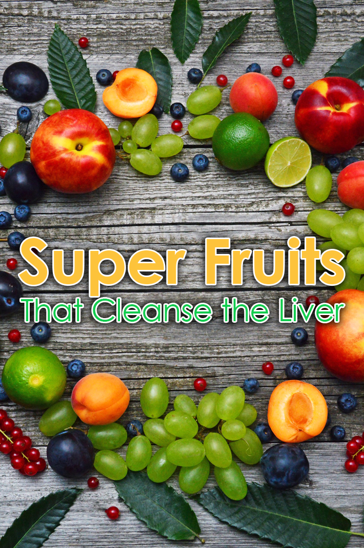 Quiet Corner:Super Fruits That Cleanse the Liver - Quiet Corner