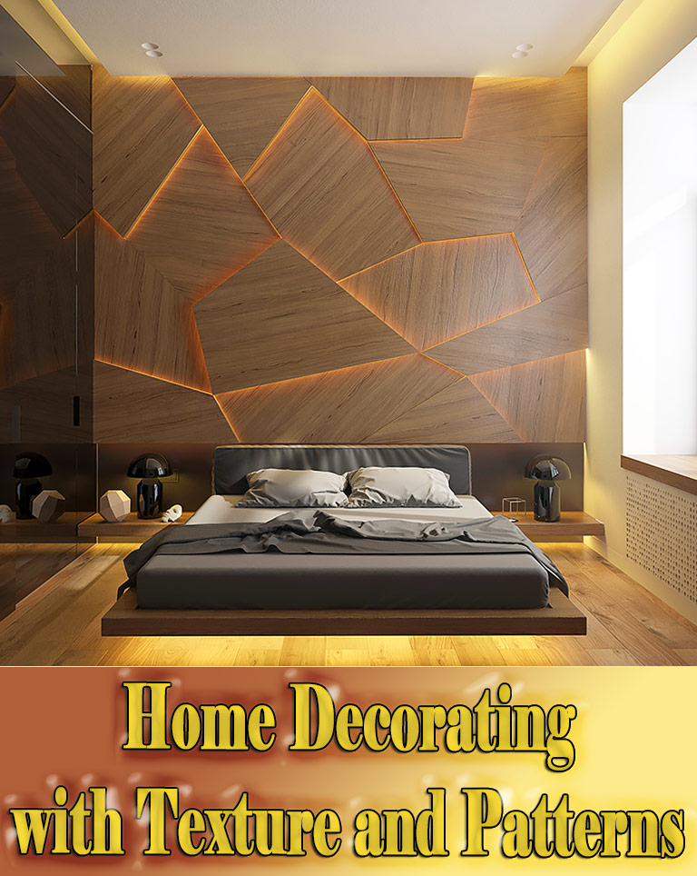 Home Decorating with Texture and Patterns