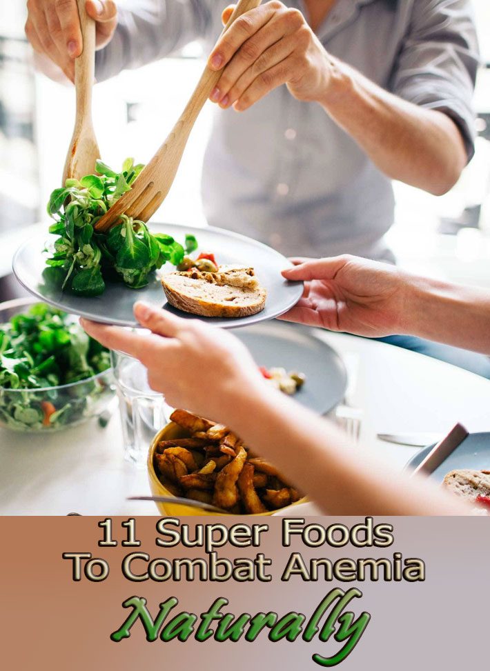 11 Super Foods To Combat Anemia Naturally