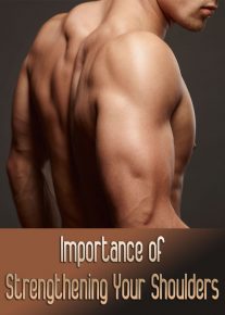 Importance of Strengthening Your Shoulders