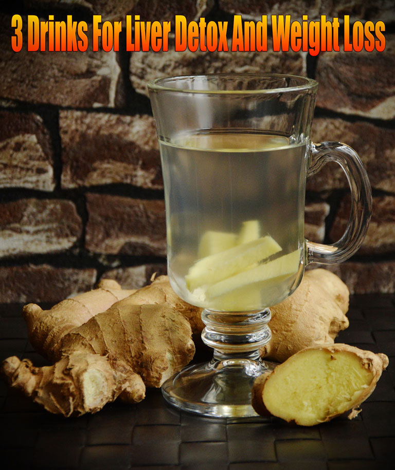 3 Drinks For Liver Detox And Weight Loss