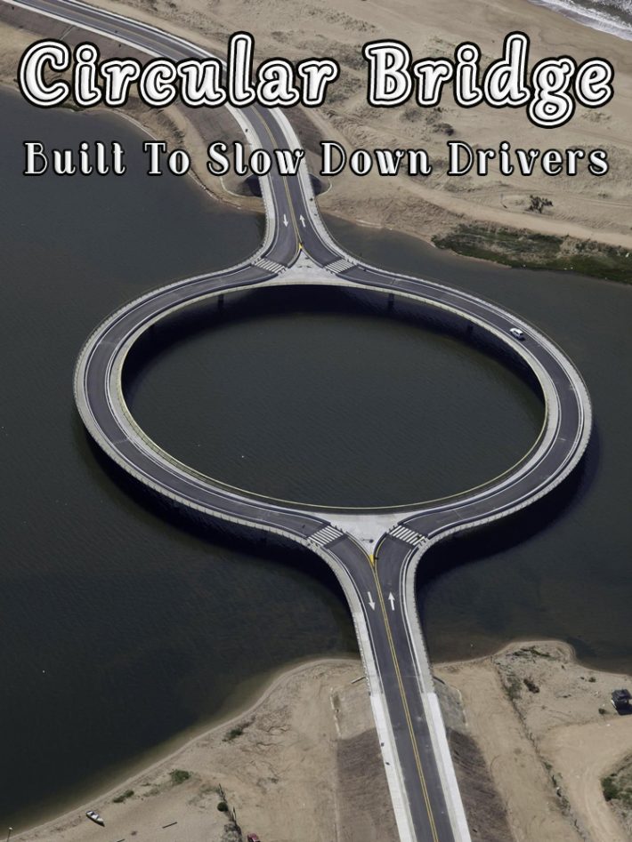 Circular Bridge Built To Slow Down Drivers So That They Would Enjoy The View
