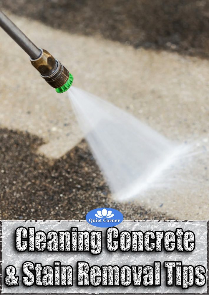 Quiet Corner:Cleaning Concrete & Stain Removal Tips - Quiet Corner