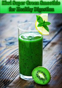 Kiwi Super Green Smoothie for Healthy Digestion