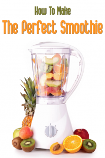 How To Make The Perfect Smoothie