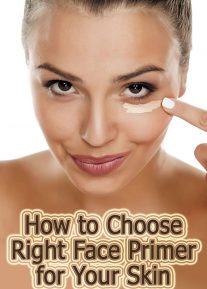 How to Choose Right Face Primer for Your Skin