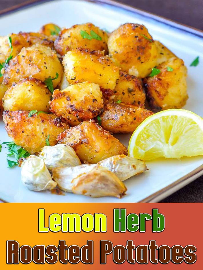 Lemon Herb Roasted Potatoes