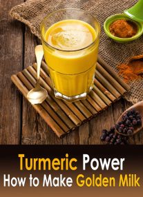 Turmeric Power – How to Make Golden Milk