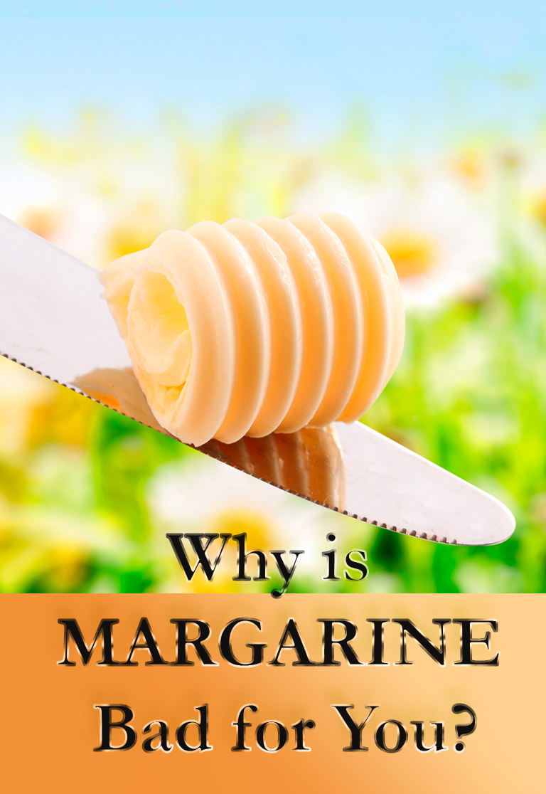 Healthy Eating – Why is Margarine Bad for You?
