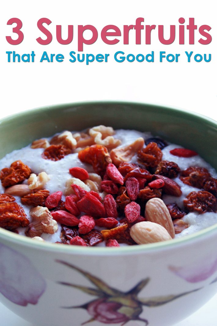 3 Superfruits That Are Super Good For You