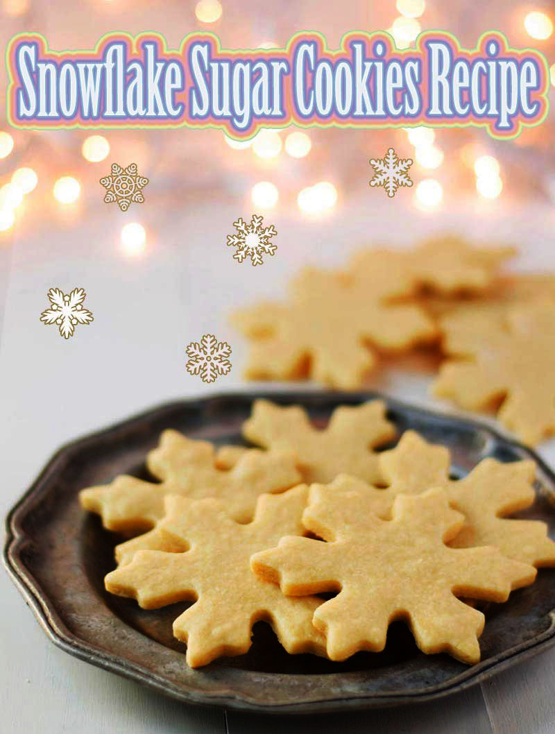 Snowflake Sugar Cookies Recipe