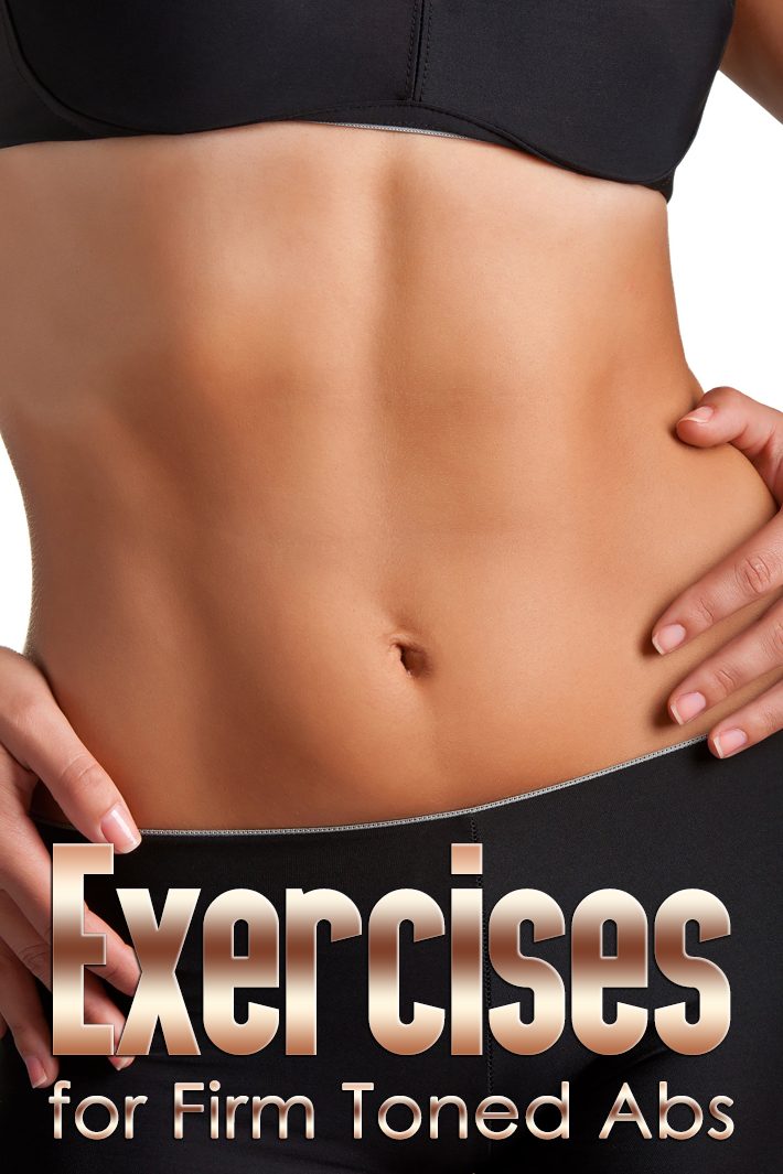 Awesome Exercises for Firm, Toned Abs