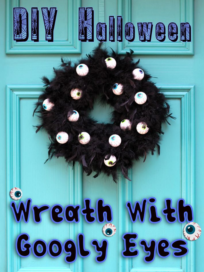 DIY Halloween Wreath With Scary Googly Eyes