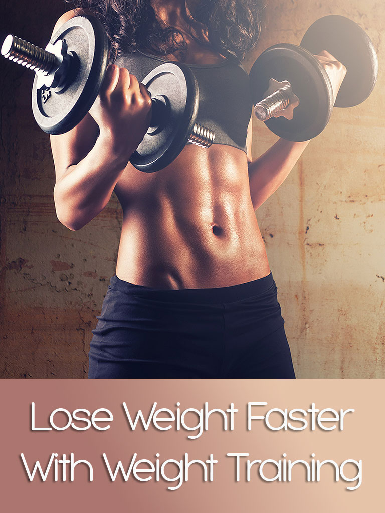 Lose Weight Faster With Weight Training