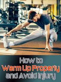 How to Warm Up Properly and Avoid Injury