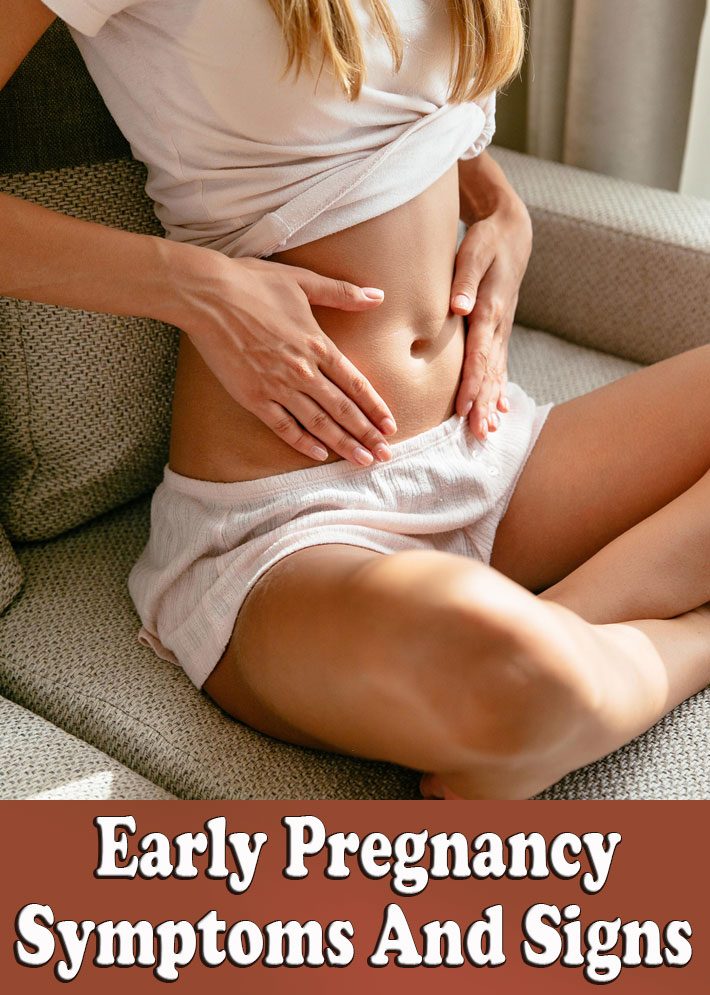 Early Pregnancy Symptoms And Signs