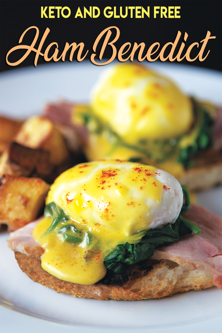 Gluten Free Keto Ham Benedict