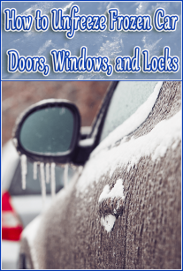 How to Unfreeze Frozen Car Doors, Windows, and Locks