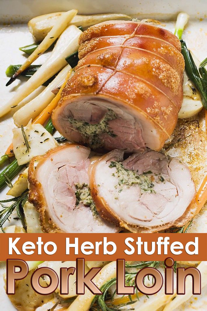 Keto Herb Stuffed Pork Loin