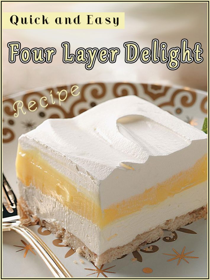 Quick and Easy Four Layer Delight